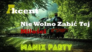 Video thumbnail of "Zenon Martyniuk & Band - Nie Wolno Zabić Tej Miłości 2020 Cover MANIX PARTY"