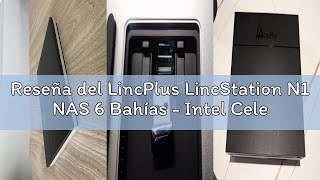 Reseña del LincPlus LincStation N1 NAS 6 Bahías - Intel Celeron N5105 Quad-Core | 16GB RAM + 128GB e