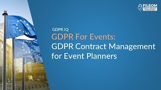 GDPR for Events | GDPR Contract Management for Event Planners Guide