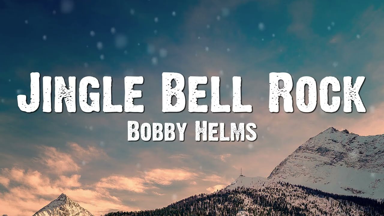 Bobby Helms - Jingle Bell Rock (Lyrics)
