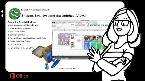 Microsoft Excel 2013 Beginning: Shapes and SmartArt