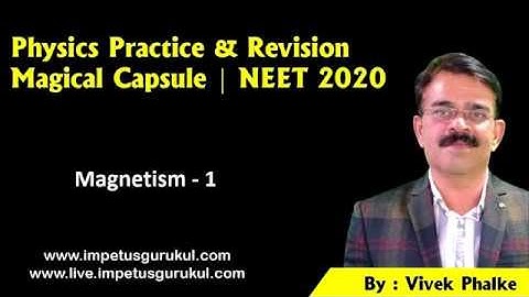 Physics Problems Practice - NEET 2020- Bar Magnetism- Vivek Phalke PHYSICS