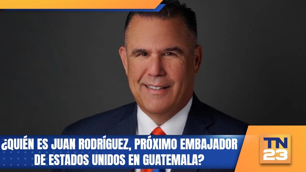 ¿Quién es Juan Rodríguez, próximo Embajador de Estados Unidos en Guatemala?