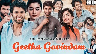 Geetha Govindam Full Movie Sauth In Hindi Dubbed || Vijay Devarakonda & Rashmika Mandanna || Review 