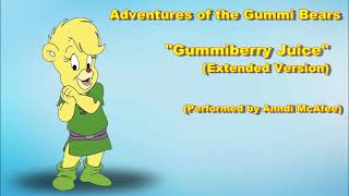 Adventures of the Gummi Bears: Gummiberry Juice (Extended Version/Original & Instrumental)
