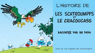 Les Schtroumpfs et le Cracoucass  Histoire audio