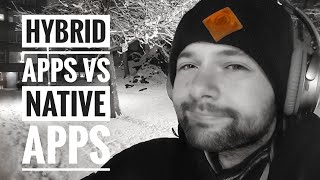 Hybrid apps vs native apps