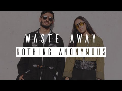 Nothing Anonymous - Waste Away (Official Music Video)
