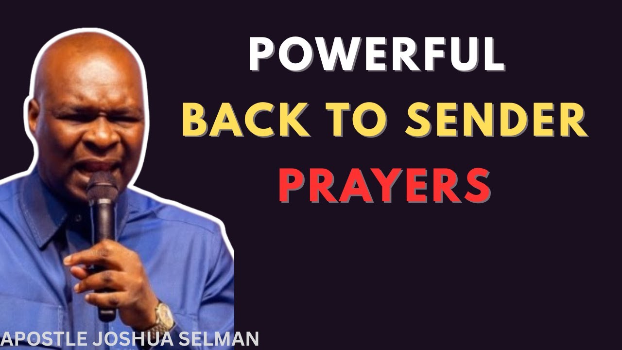 POWERFUL BACK TO SENDER PRAYERS