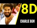 Charlie Bgm - 8D Audio | 8d tamil songs | tamil new songs | tamil songs (2020)