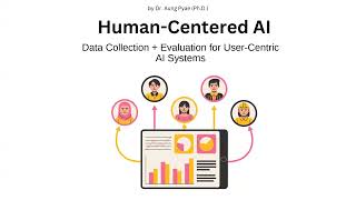 Human-centered AI: Data Collection (by People + AI Research Google)