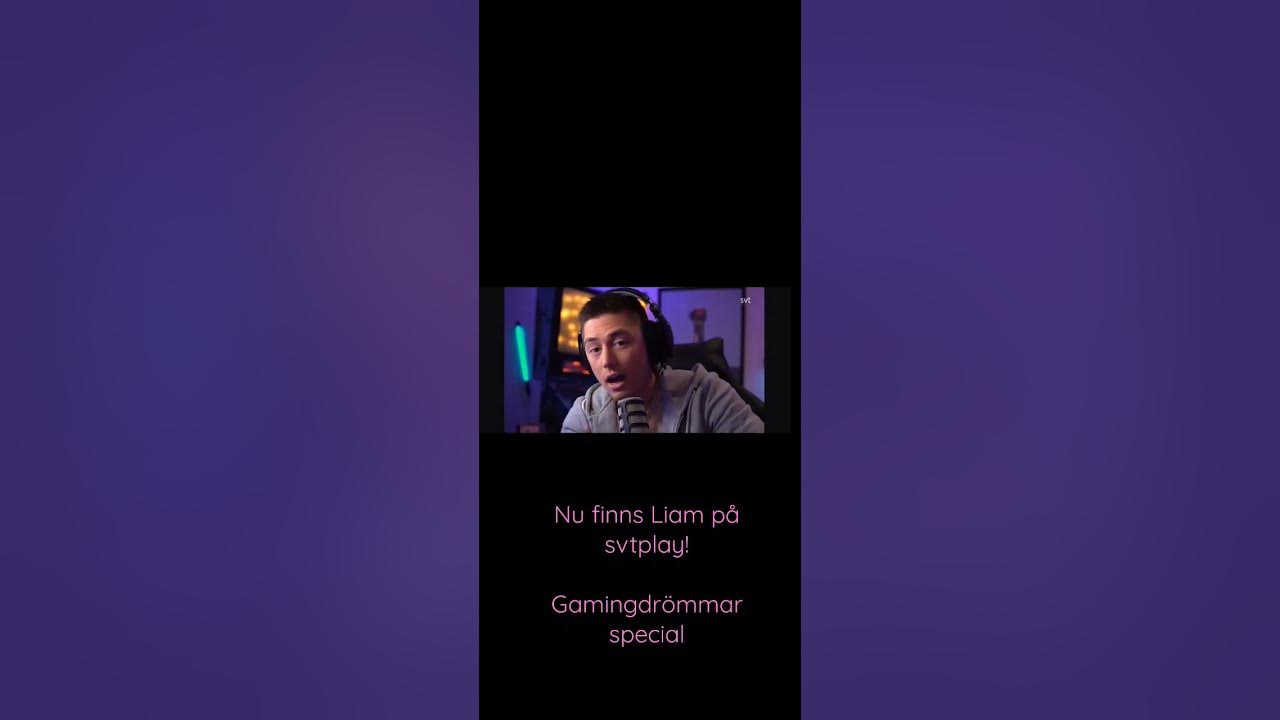 https://svtplay.se/gamingdrommar-special Nu är liams program ute, tryck