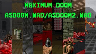 [MAXIMUM DOOM] [ASDOOM.WAD/ASDOOM2.WAD] [REVIEW]