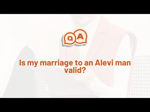 Is my marriage to an Alevi man valid?