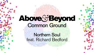 Vignette de la vidéo "Above & Beyond feat. Richard Bedford - Northern Soul"