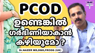 PCOD-മായി ബന്ധപ്പെട്ട ഗർഭകാലത്തെ സങ്കീർണതകൾ ? | pregnancy complications | Malayalam | Dr Nazer