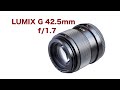 Lumix G 42,5mm f/1.7 -the best tiny portrait lens