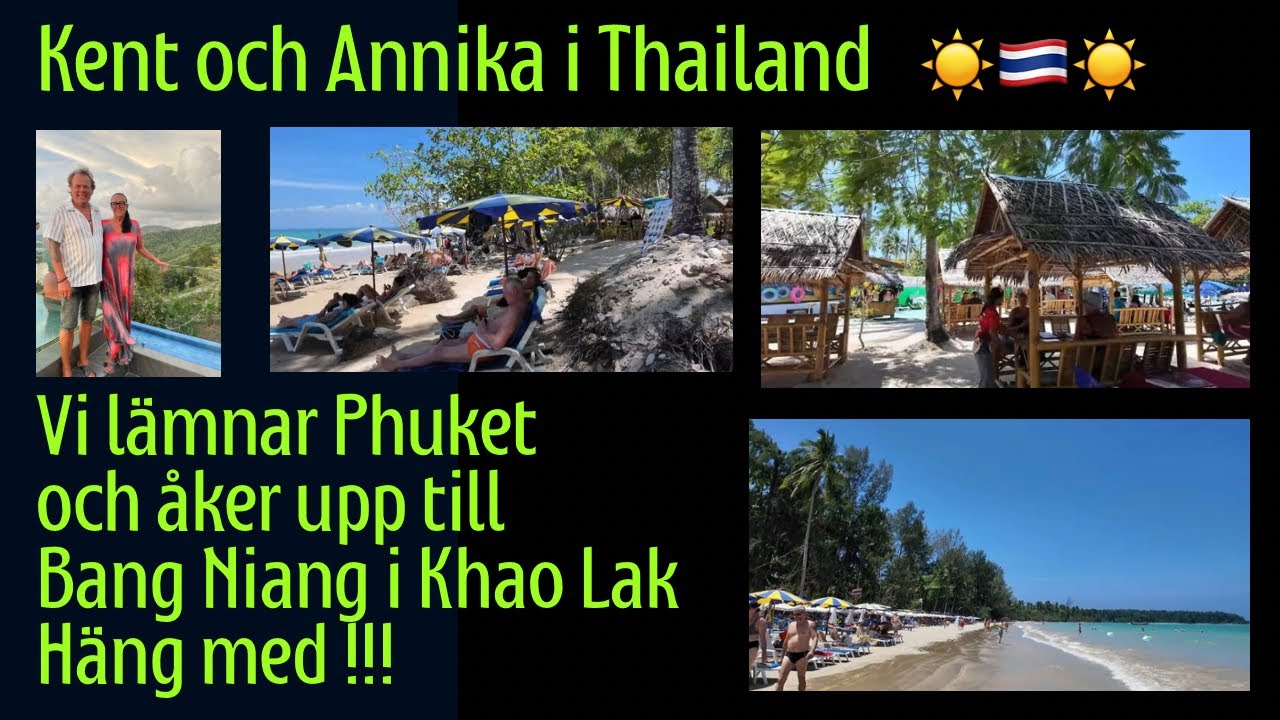 Vi åker till Bang Niang i Khao Lak 