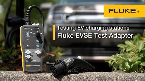 Testing EV Charging Stations with the Fluke FEV100
