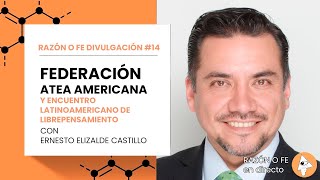 Razón o Fe Divulgación #14 - Federación Atea Americana y Encuentro Latinoam. de Librepensamiento