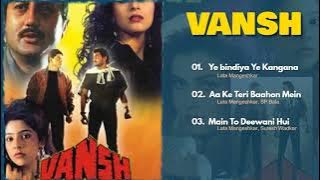 VANSH(1992) songs 😊 | lata mangeshkar, sp Balasubramanyam,  VLP BLOGS 👍