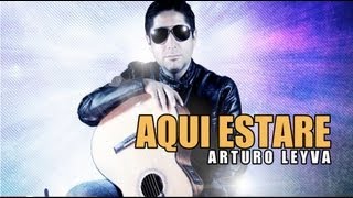 Video voorbeeld van "Arturo Leyva - Aqui Estare (Audio)"