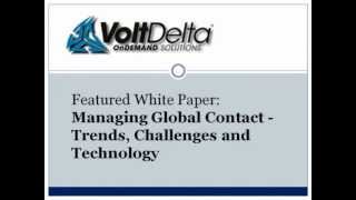 Managing Global Contact - Trends, Challenges and Technology
