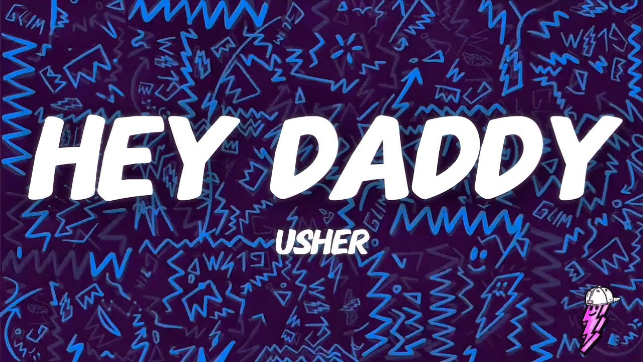 Usher - Hey Daddy (Daddy's Home) (Lyrics)