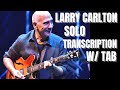 Larry carltons solo w cory wong tab