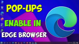 How to enable Pop Ups on Edge Browser | Allow Pop Ups in Microsoft Edge - 2025 screenshot 5