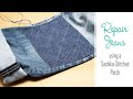 How to: Add a Knee PATCH to Jeans | Hand Sewing Sashiko Embroidery | Fix a Rip or Hole in Trousers