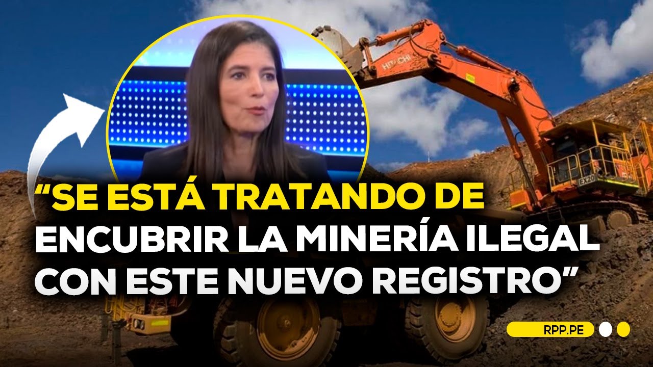 🚨 Ley MAPE: SNMPE alerta que predictamen “encubre continuidad del Reinfo” 