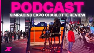 SimRacing Expo Charlotte Review - Traxion Control Podcast