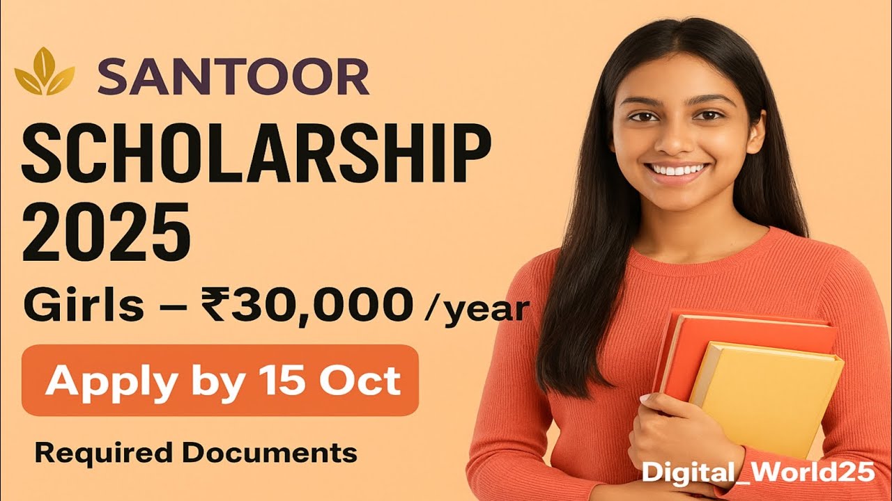🎓 Santoor Scholarship 2025 | हर लड़की को ₹30,000 सालाना स्कॉलरशिप | Apply Online Fast!