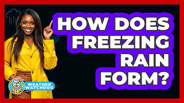 How Does Freezing Rain Form?