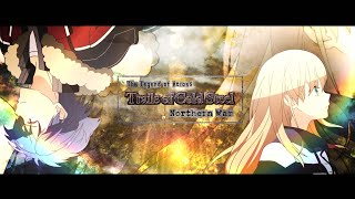 The Legend of Heroes: Trails of Cold Steel - Northern War - Opening | The story so far