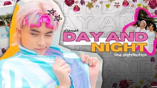 !! Alamat ‘ DAY AND NIGHT ’ - Line Distribution | nwton