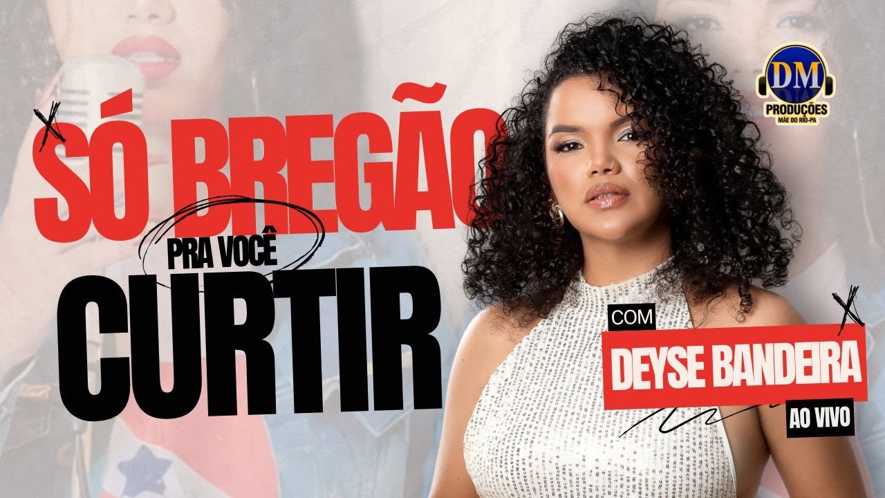 Só bregão - Deyse Bandeira - 2024 🔊