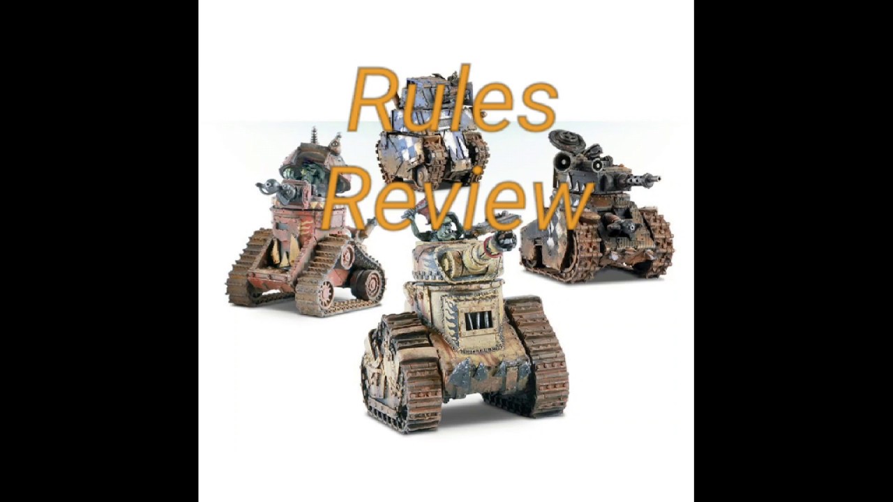 8th Edition Ork Rules Review: Grot tanks - YouTube