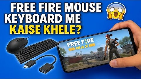 Keyboard or mouse se mobile phone me free fire PC(mobile computer)ke jaise khele full setup tutorial