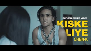 CHEN-K - Kiske Liye || Urdu Rap || Album: Ishq-e-Majazi