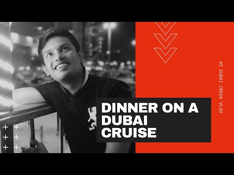 Dinner on a Dubai cruise at Dubai Creek|Tamil|Vlog
