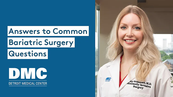 Answers to Common Bariatric Surgery Questions with...