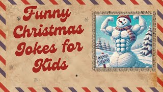 Funny Christmas Jokes for Kids