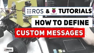 Custom MESSAGES in ROS | Tutorial #5 | ROS and Raspberry Pi Profile