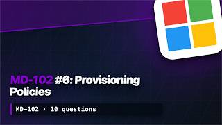 MD-102 Practice #6: Cloud PC Policies, EPM Rules &amp; iOS Direct Enrollment