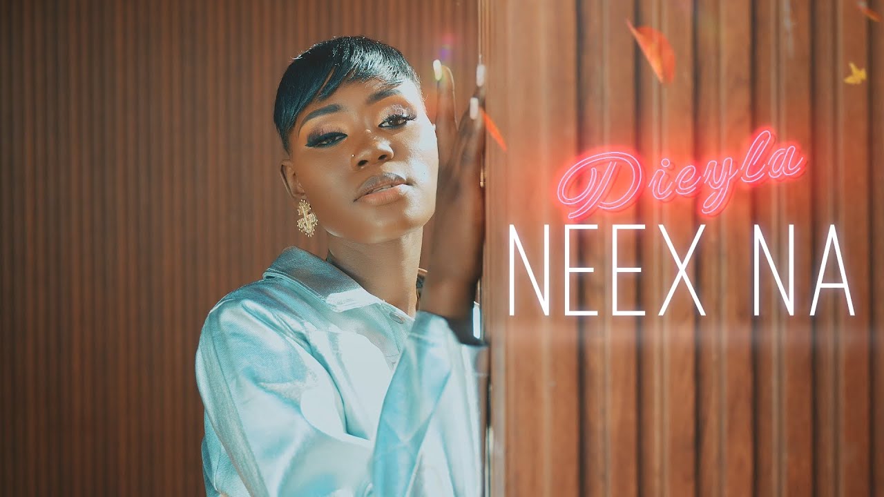 Dieyla   Neex Na Clip Officiel