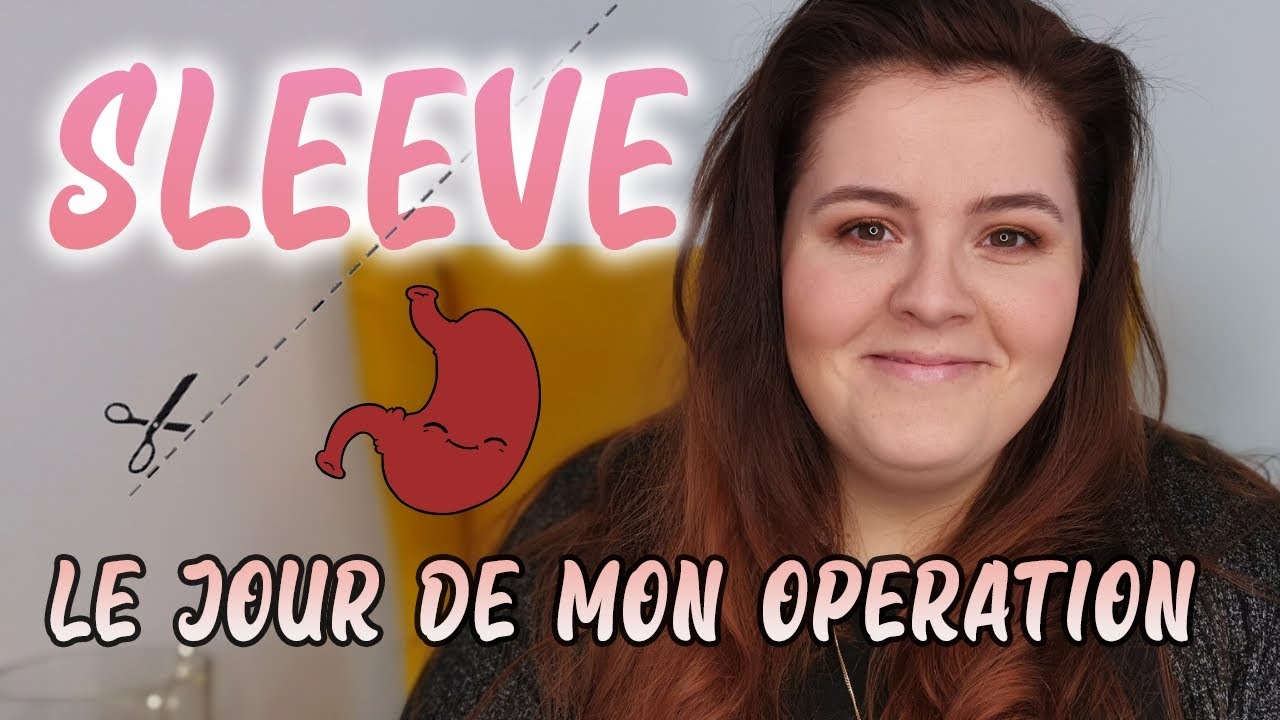SLEEVE / Le jour J : L'OPERATION 😷
