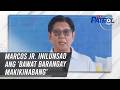 Marcos Jr. inilunsad ang 'Bawat Barangay Makikinabang' | TV Patrol
