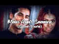 Mai agar saamne slowed and reverb  alka yagnik  abhijeet  raaz  lofi vibes